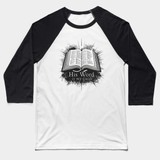 His word is my guide Baseball T-Shirt